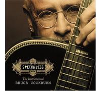 Bruce Cockburn - Speechless