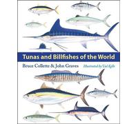 Bruce Collette John Graves Tunas and Billfishes of the World (Copertina rigida)