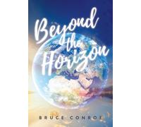 Bruce Conroe Beyond the Horizon (Tascabile)