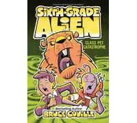 Bruce Coville Class Pet Catastrophe (Copertina rigida) Sixth-Grade Alien