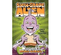 Bruce Coville Lunch Swap Disaster (Copertina rigida) Sixth-Grade Alien