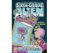 Bruce Coville MissingOne Brain (Copertina rigida) Sixth-Grade Alien