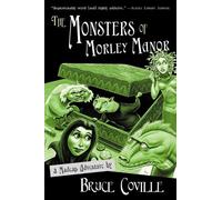 Bruce Coville The Monsters of Morley Manor (Tascabile)