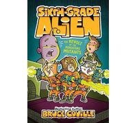 Bruce Coville The Revolt of the Miniature Mutants (Copertina rigida)