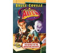 Bruce Coville The Revolt of the Miniature Mutants (Tascabile)