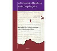 A Comparative Handbook to the Gospel of John