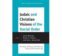 Bruce D. Chilton Judaic and Christian Visions of the Social Order (Tascabile)