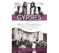 Bruce D. Heald Gypsies of the White Mountains (Tascabile)