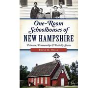 Bruce D. Heald One-Room Schoolhouses of New Hampshire (Tascabile)
