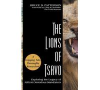 Bruce D Patterson The Lions of Tsavo (Copertina rigida)