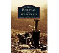 Bruce D., Ph.D. Heald Railways and Waterways (Tascabile) Images of America