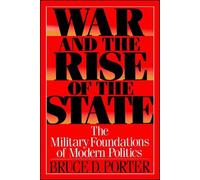 Bruce D. Porter War and the Rise of the State (Tascabile)