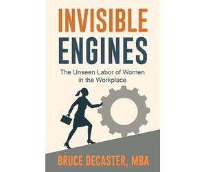 Bruce Decaster Invisible Engines (Tascabile)