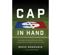 Bruce Dowbiggin Ryan Gauthier Cap in Hand (Copertina rigida)