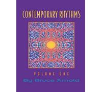 Bruce E. Arnold Contemporary Rhythms Volume One (Tascabile)