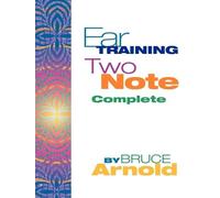Bruce, E. Arnold Ear Training Two Note Complete (Tascabile)