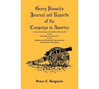 Bruce E Burgoyn Georg Pausch's Journal and Reports of the Campaign i (Tascabile)