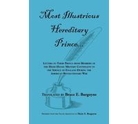 Bruce E Burgoyne Most Illustrious Hereditary Prince (Tascabile)