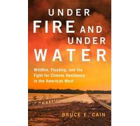 Bruce E. Cain Under Fire and Under Water Volume 16 (Copertina rigida)