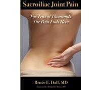 Bruce E Dall Sacroiliac Joint Pain (Tascabile)