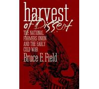 Bruce E. Field Harvest of Dissent (Copertina rigida)