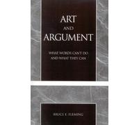 Bruce E. Fleming Art and Argument (Tascabile)