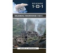 Bruce E. Johansen Global Warming 101 (Copertina rigida) Science 101