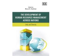 Bruce E. Kaufma The Development of Human Resource Management (Copertina rigida)