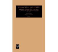 Bruce E. Kaufman Advances in Industrial and Labor Relations (Copertina rigida)