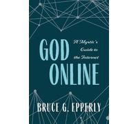Bruce Epperly God Online (Tascabile)