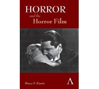 Bruce F. Kawin Horror and the Horror Film (Copertina rigida)