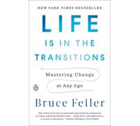 Bruce Feiler Life Is in the Transitions (Tascabile)