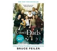 Bruce Feiler The Council of Dads (Tascabile)
