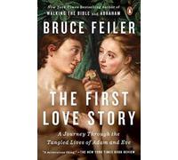 Bruce Feiler The First Love Story (Tascabile)