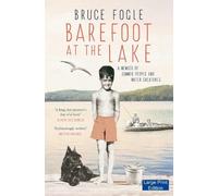 Bruce Fogle Barefoot at the Lake (Copertina rigida)