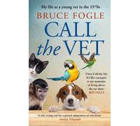 Bruce Fogle Call the Vet (Tascabile)