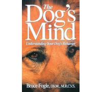Bruce Fogle The Dog's Mind (Copertina rigida)