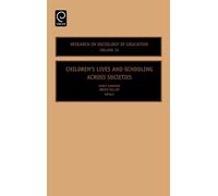 Bruce Fuller Children's Lives and Schooling across Societies (Copertina rigida)