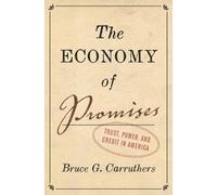 Bruce G. Carruthers The Economy of Promises (Copertina rigida)
