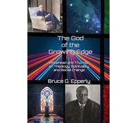Bruce G Epperly The God of the Growing Edge (Tascabile)