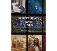 Bruce G Epperly Whitehead and Jesus (Tascabile)
