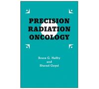Bruce G. Haffty Sharad Goyal Precision Radiation Oncology (Tascabile)