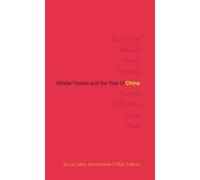 Bruce Gilley Middle Powers and the Rise of China (Copertina rigida)