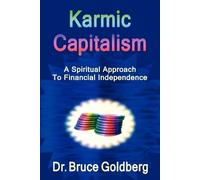 Bruce Goldberg Karmic Capitalism (Tascabile)