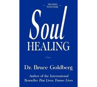 Bruce Goldberg Soul Healing (Tascabile)