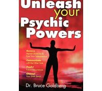 Bruce Goldberg Unleash Your Psychic Powers (Tascabile)