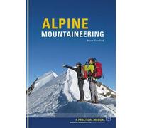 Bruce Goodlad Alpine Mountaineering - Bruce Goodlad (Tascabile)