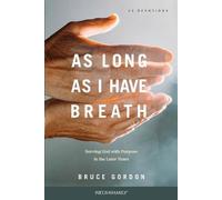 Bruce Gordon As Long as I Have Breath (Tascabile)