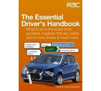 Bruce Grant-Braham The Essential Driver’s Handbook (Tascabile) RAC Handbook