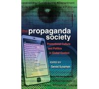 Bruce Gronbeck The Propaganda Society (Copertina rigida)